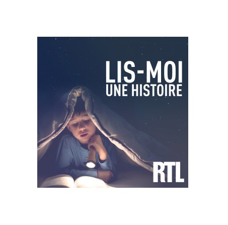 Logo du podcast Lis-moi une histoire diffusé sur RTL